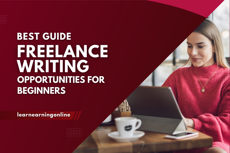 Freelance Writing Opportunities for Beginners
