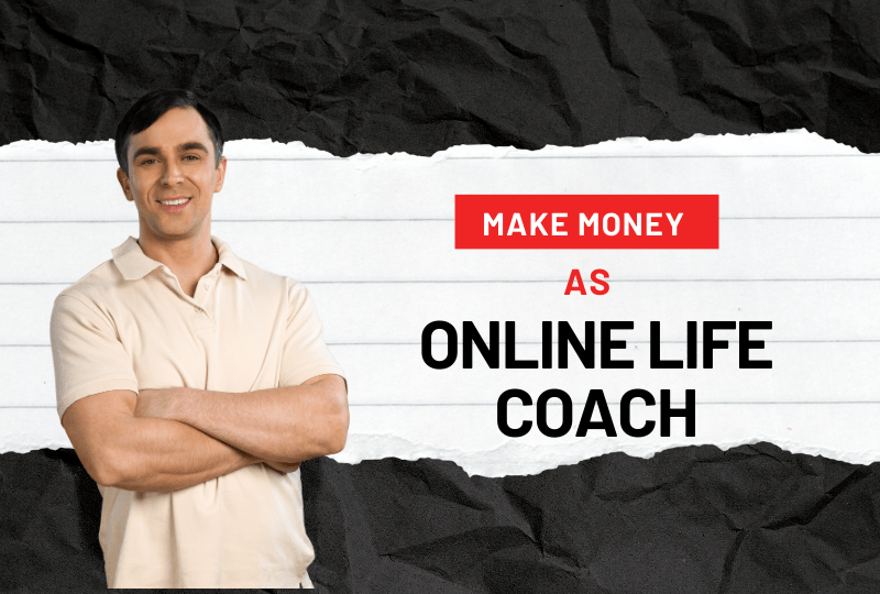 Make Money As Online Life Coach