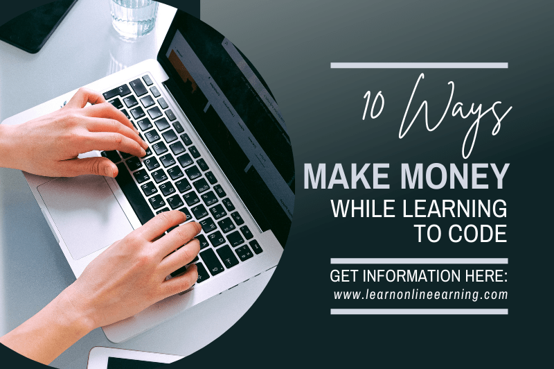 Make Money While Learning to Code