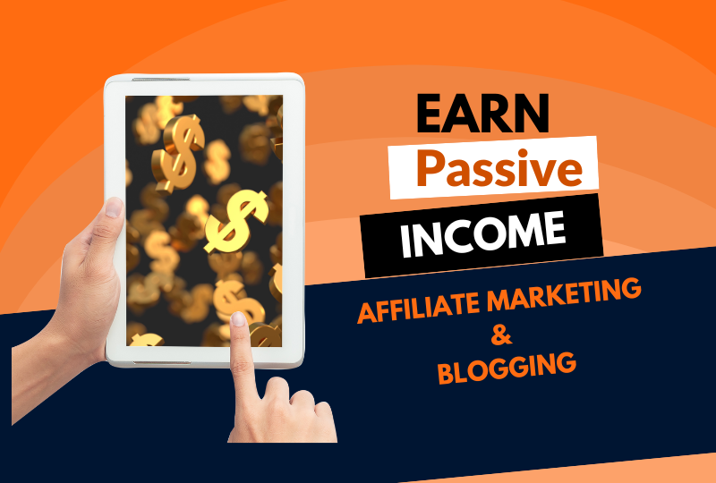 Passive Income Stream - Affiliate Marketing and Blogging