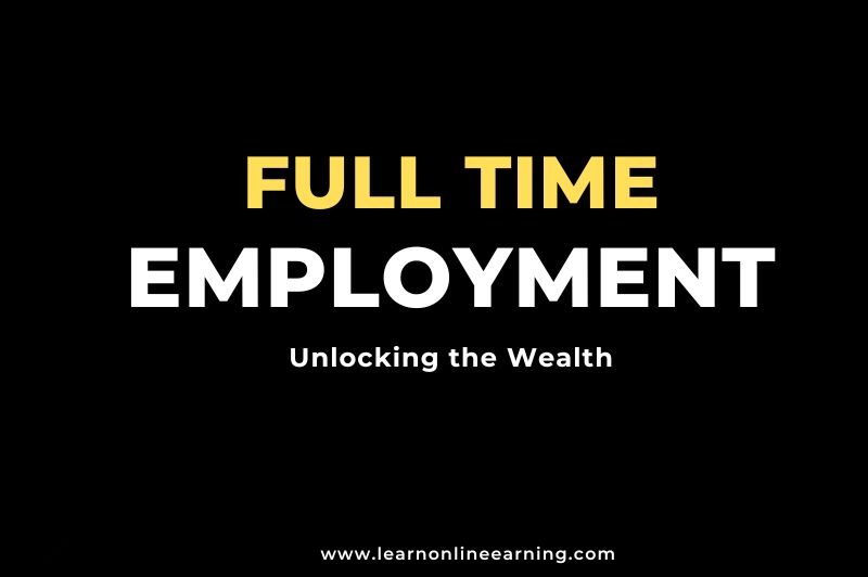 Full time employment benefits