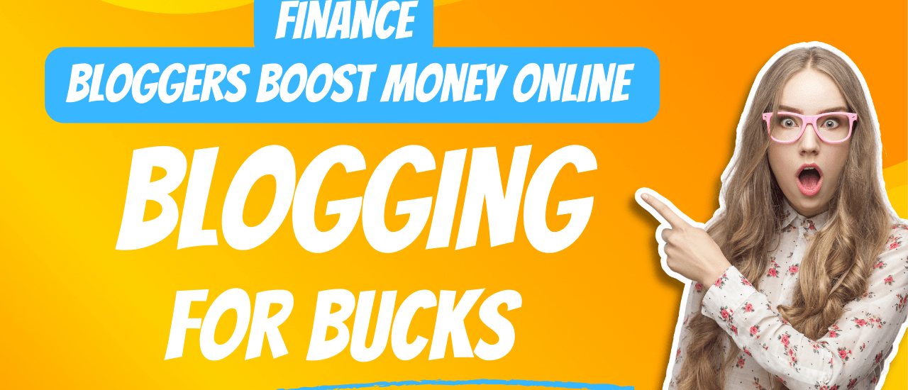 Blogging for bucks
