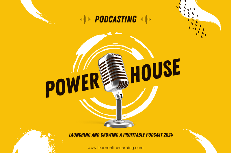 Podcasting Powerhouse
